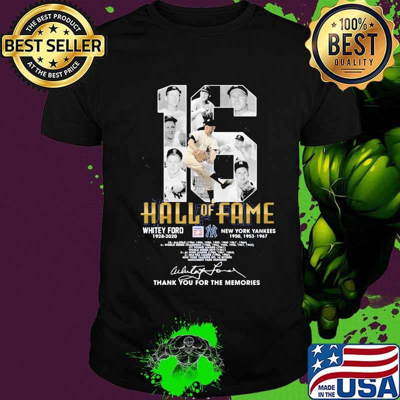 16 hall of fame whitey ford new york yankees 1950 1967 thank for the memories signature vintage retro shirt
