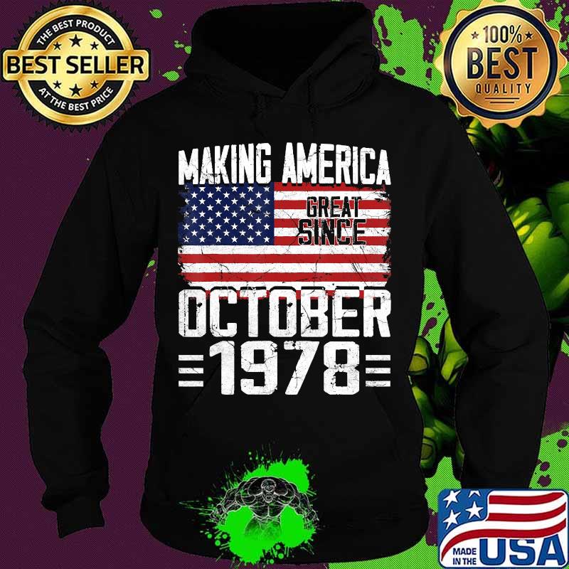 42nd Birthday Gift October 1978 American Flag 42 Years Old T-Shirt Hoodie 42nd Birthday Gift October 1978 American Flag 42 Years Old T-Shirt Hoodie