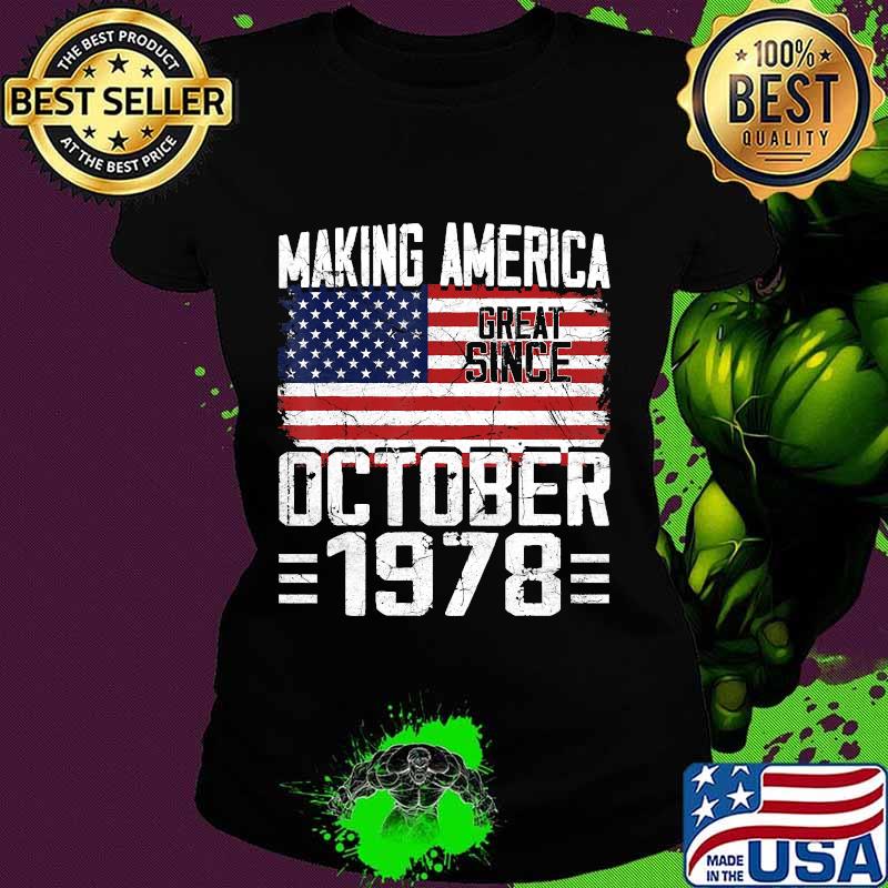 42nd Birthday Gift October 1978 American Flag 42 Years Old T-Shirt Ladies tee 42nd Birthday Gift October 1978 American Flag 42 Years Old T-Shirt Ladies tee