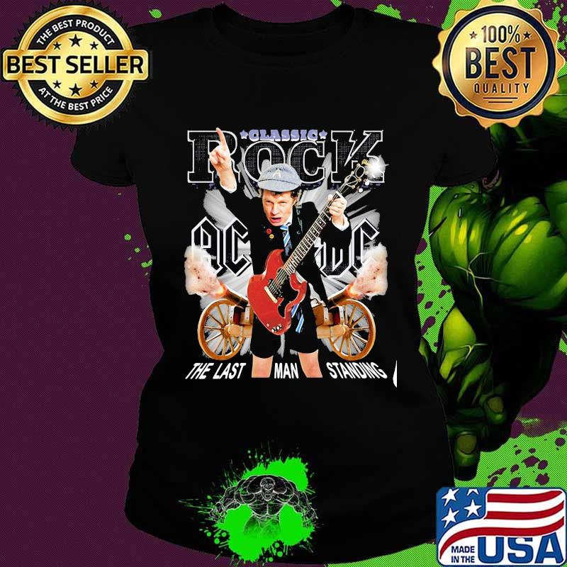 Acdc band classic rock the last man standing s Ladies tee Acdc band classic rock the last man standing s Ladies tee