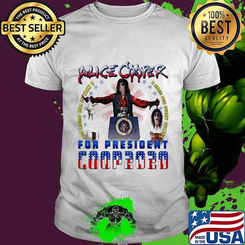 Alice cooper for president 2020 shirt
