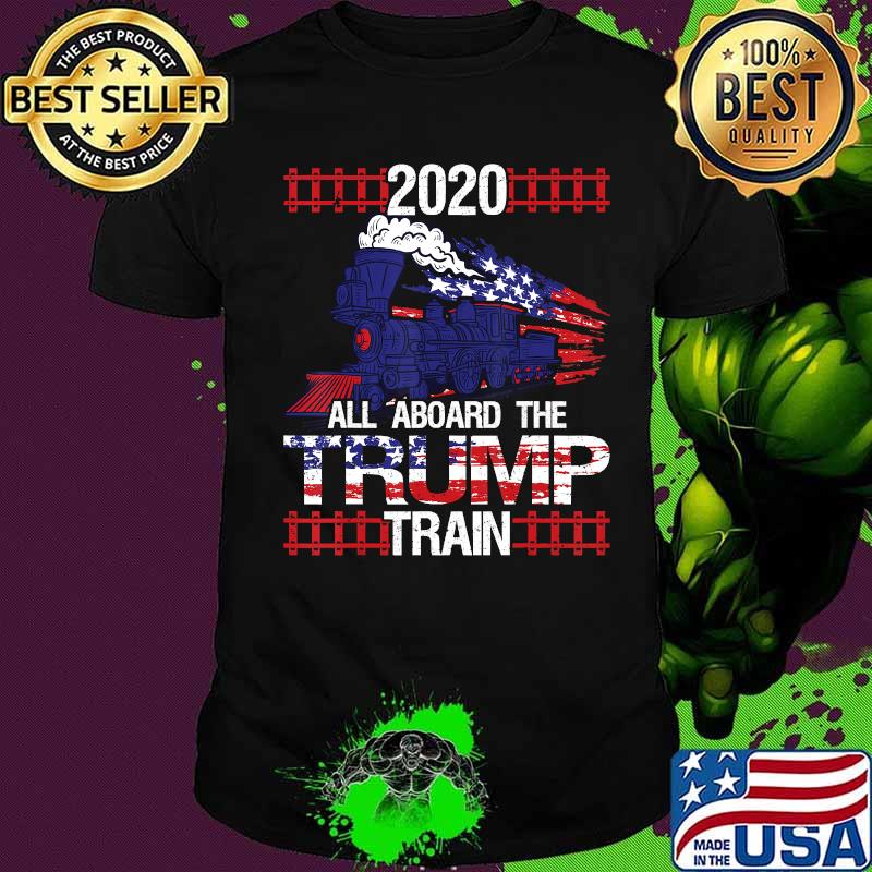 All Aboard The Trump Train 2020 President Railway US Flag T-Shirt