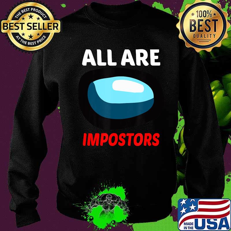 All are impostors among gamer us impostor s Sweater All are impostors among gamer us impostor s Sweater