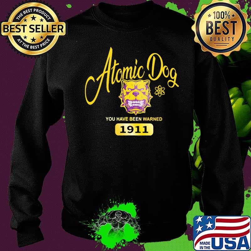 Atomic dog you have been warned 1911 s Sweater Atomic dog you have been warned 1911 s Sweater