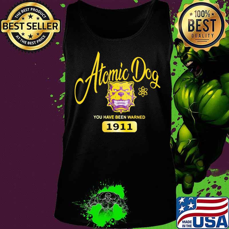 Atomic dog you have been warned 1911 s Tank top Atomic dog you have been warned 1911 s Tank top