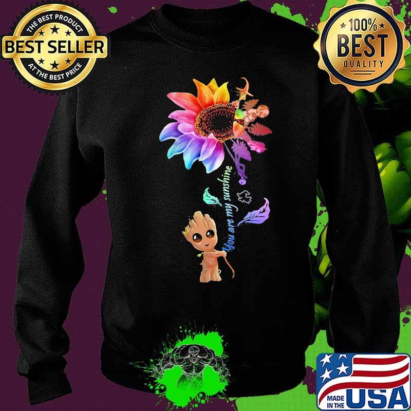 Baby groot you are my sunshine sunflower s Sweater Baby groot you are my sunshine sunflower s Sweater