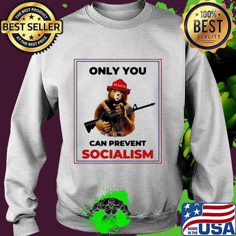 Bear gun only you can prevent socialism s Sweater Bear gun only you can prevent socialism s Sweater