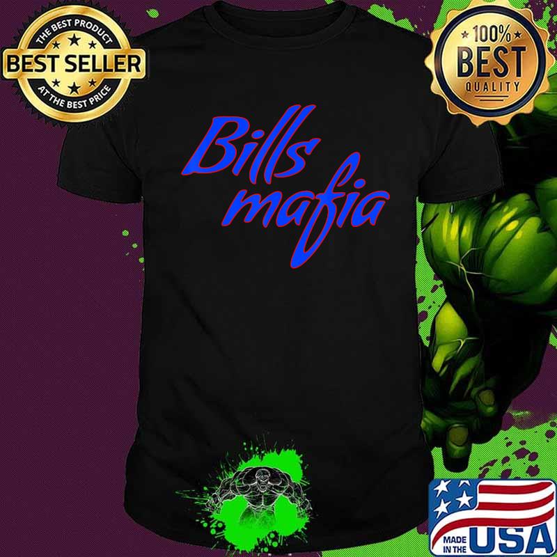 Bills Mafia Gift Great For Any Buffalo Sports Fan T-Shirt
