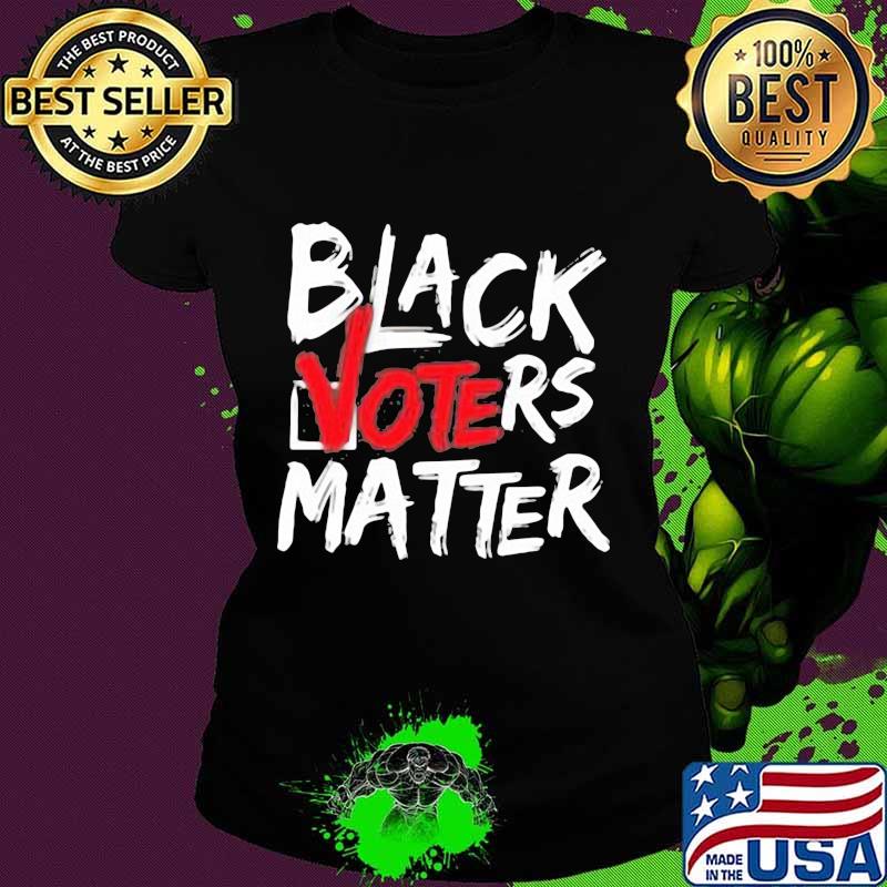 Black voters matter red s Ladies tee Black voters matter red s Ladies tee