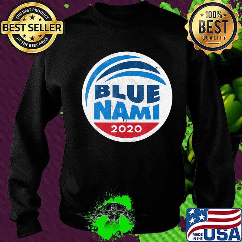 Blue Nami Blue Wave 2020 Democrat T-Shirt Sweater Blue Nami Blue Wave 2020 Democrat T-Shirt Sweater