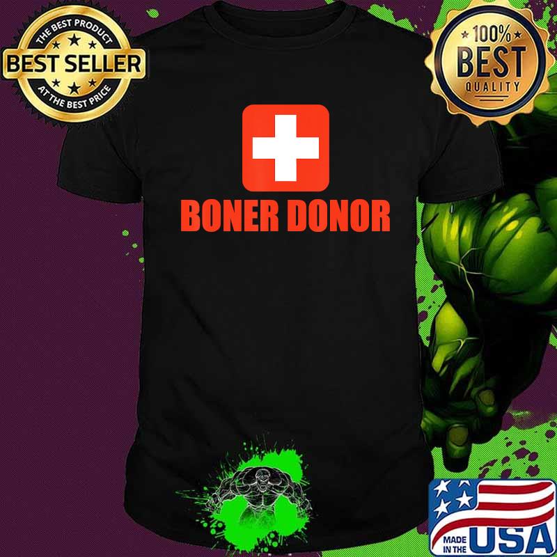 Boner Donor Funny Halloween Novelty Apparel Gift T-Shirt