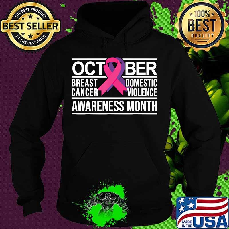 Breast Cancer and Domestic Violence Awareness T-Shirt Hoodie Breast Cancer and Domestic Violence Awareness T-Shirt Hoodie