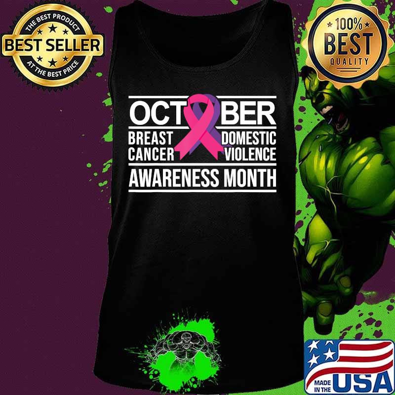 Breast Cancer and Domestic Violence Awareness T-Shirt Tank top Breast Cancer and Domestic Violence Awareness T-Shirt Tank top