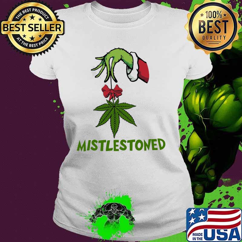 Cannabis mistlestoned santa witch xmas s Ladies tee Cannabis mistlestoned santa witch xmas s Ladies tee