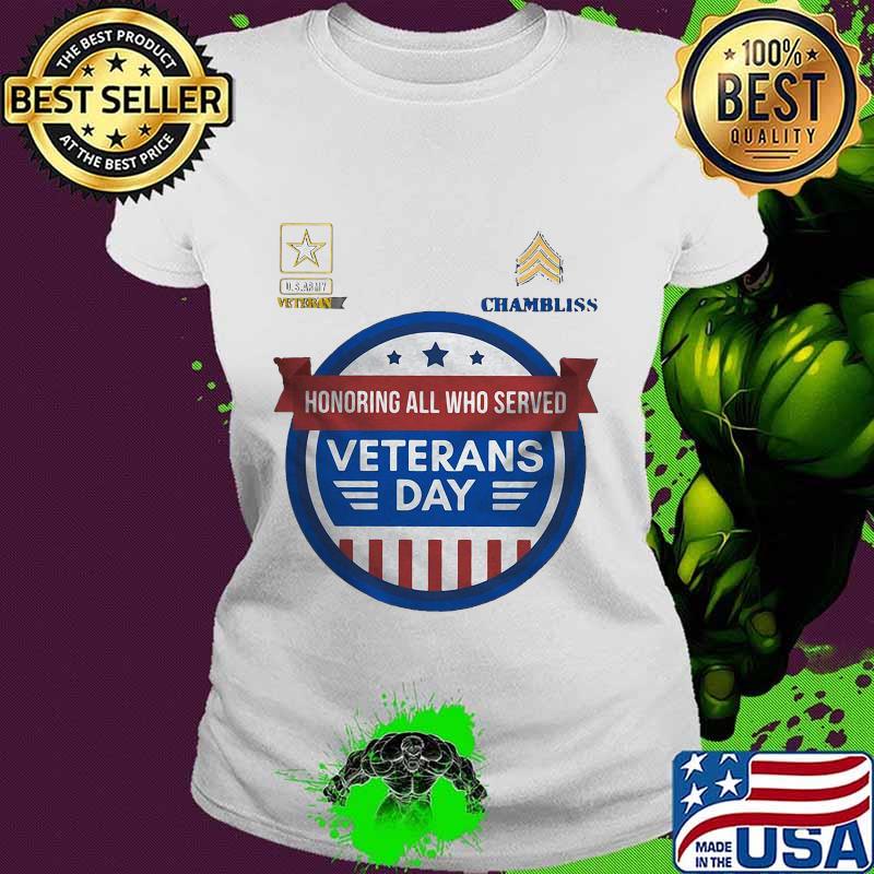 Chambliss honoring all who served veterans day s Ladies tee Chambliss honoring all who served veterans day s Ladies tee