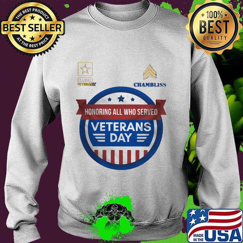 Chambliss honoring all who served veterans day s Sweater Chambliss honoring all who served veterans day s Sweater