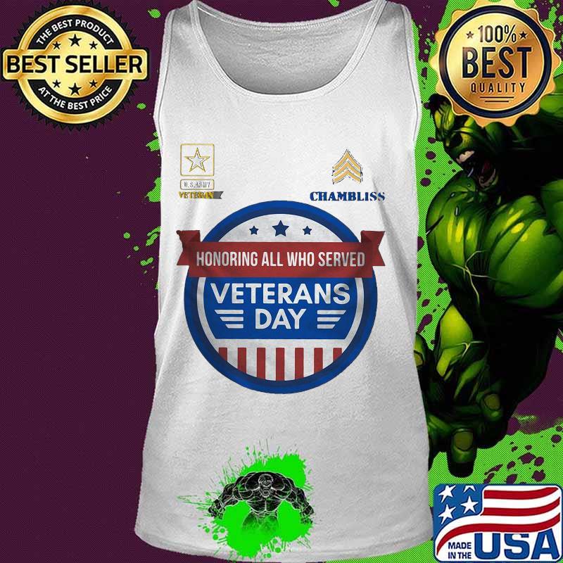 Chambliss honoring all who served veterans day s Tank top Chambliss honoring all who served veterans day s Tank top