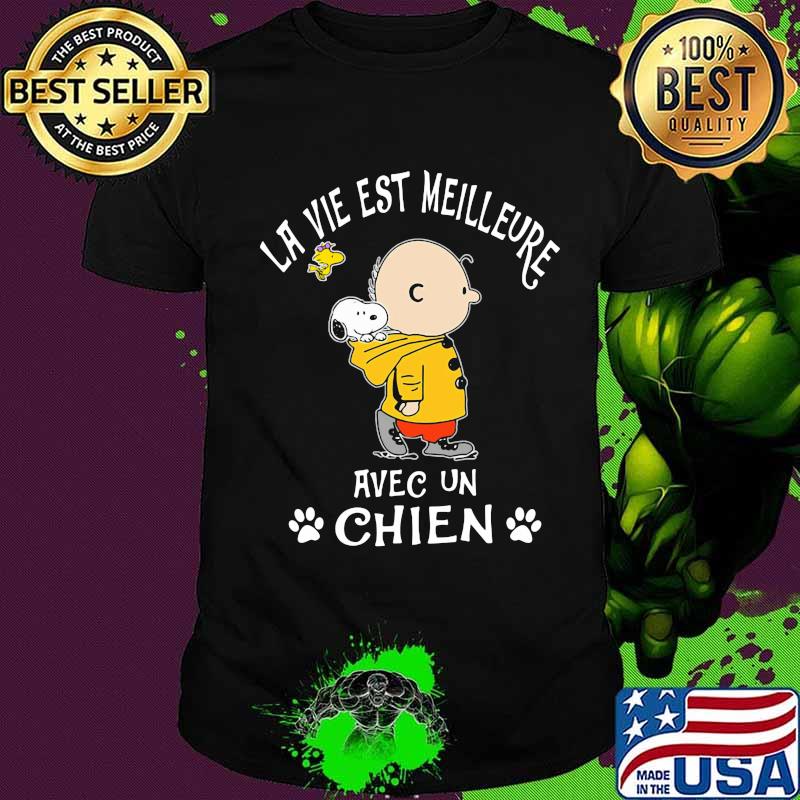 Charlie brown snoopy and woodstock la vie est meilleure avec unchien shirt