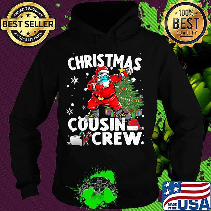 Christmas Cousin Crew Santa Wearing Mask Shirt Hoodie Christmas Cousin Crew Santa Wearing Mask Shirt Hoodie