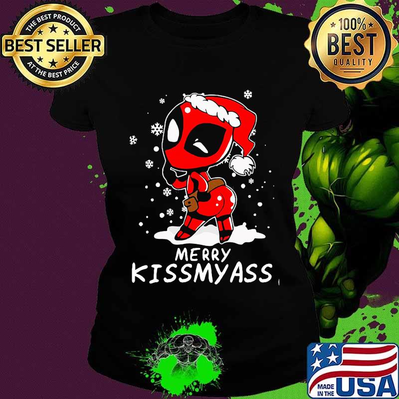 Christmas deadpool santa merry kissmyass s Ladies tee Christmas deadpool santa merry kissmyass s Ladies tee