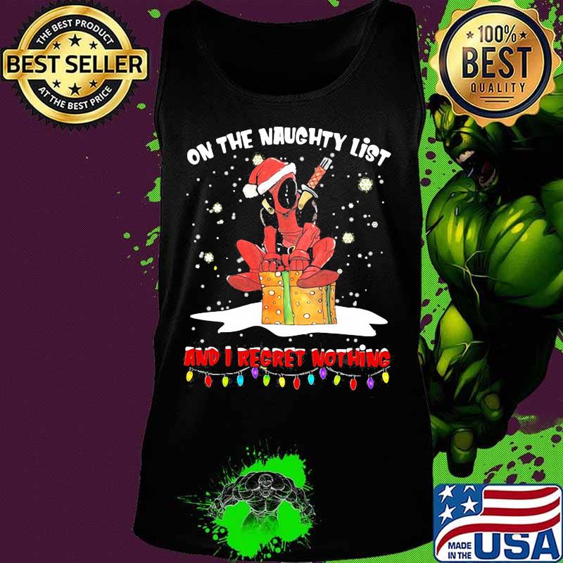 Christmas deadpool santa on the naughty list and i regret nothing s Tank top Christmas deadpool santa on the naughty list and i regret nothing s Tank top