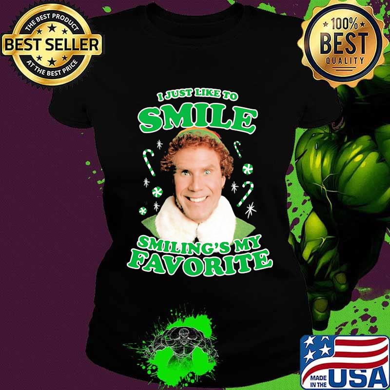 Christmas elf i just like to smile smiling's my favorite s Ladies tee Christmas elf i just like to smile smiling's my favorite s Ladies tee