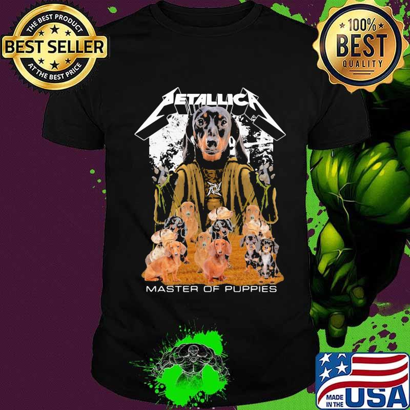 Dachshund metallica master of puppies shirt