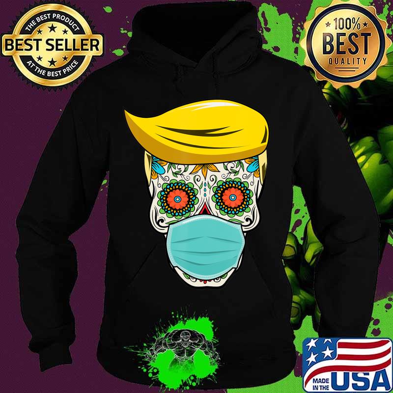 Dia De los Muertos Day of the Dead Sugar Skull President T-Shirt Hoodie Dia De los Muertos Day of the Dead Sugar Skull President T-Shirt Hoodie