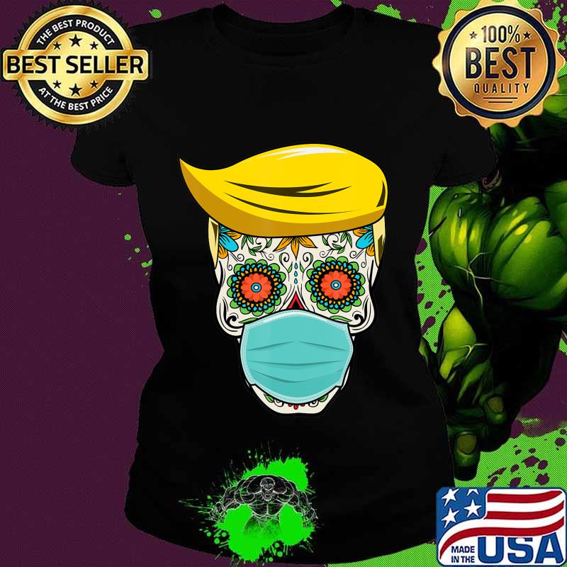 Dia De los Muertos Day of the Dead Sugar Skull President T-Shirt Ladies tee Dia De los Muertos Day of the Dead Sugar Skull President T-Shirt Ladies tee