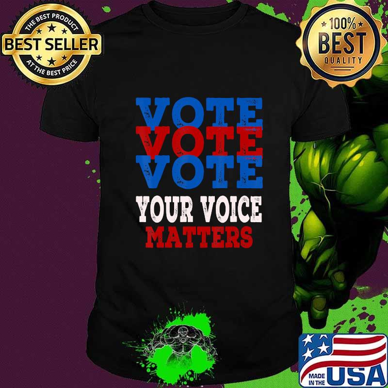 Distressed Vote Gift Vintage Your Voice Matter Election 2020 T-Shirt