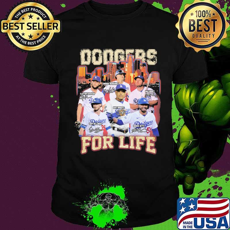 Dodgers for life shirt