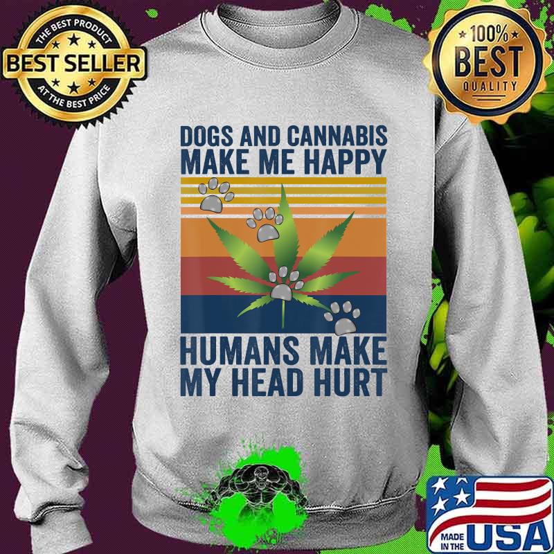 Dogs and cannabis make me happy vintage retro s Sweater Dogs and cannabis make me happy vintage retro s Sweater