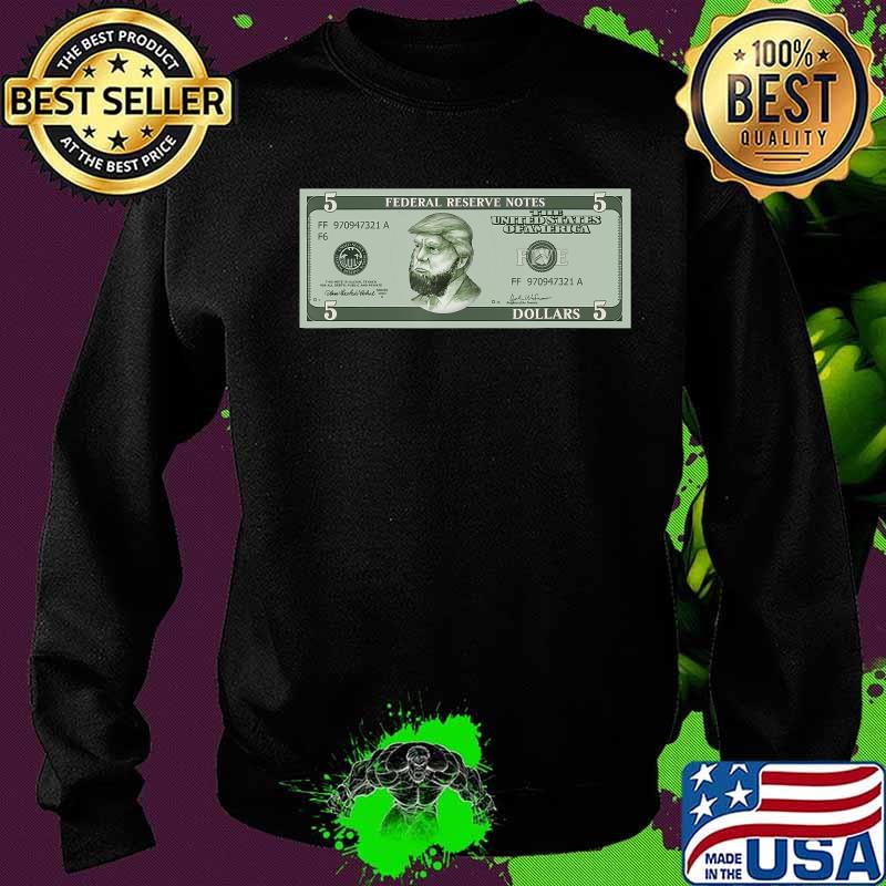 Donald trump as abraham lincoln five dollar bill 2020 s Sweater Donald trump as abraham lincoln five dollar bill 2020 s Sweater