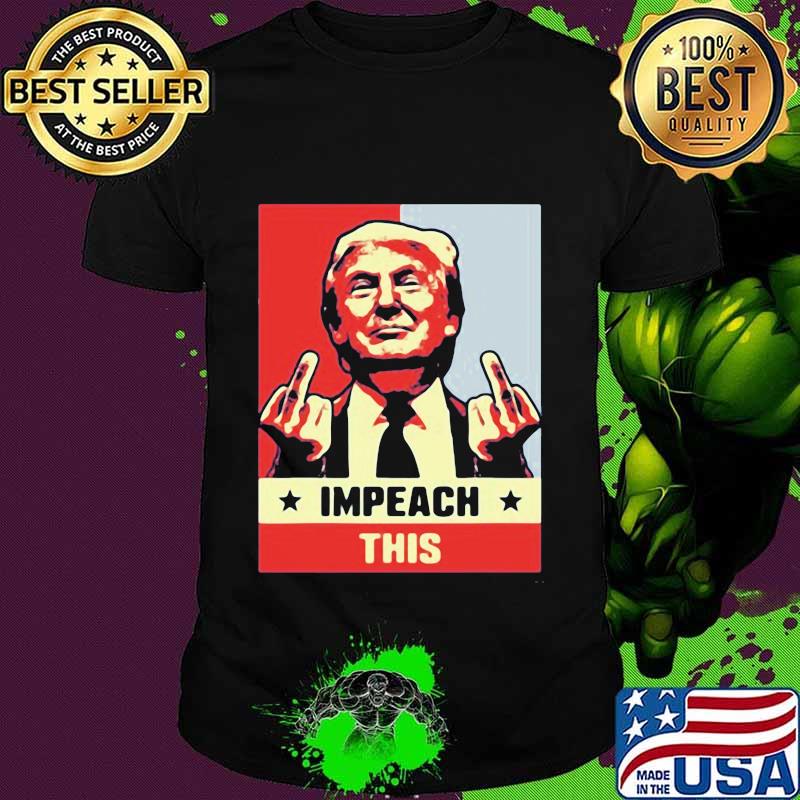 Donald trump impeach this american flag 2020 shirt