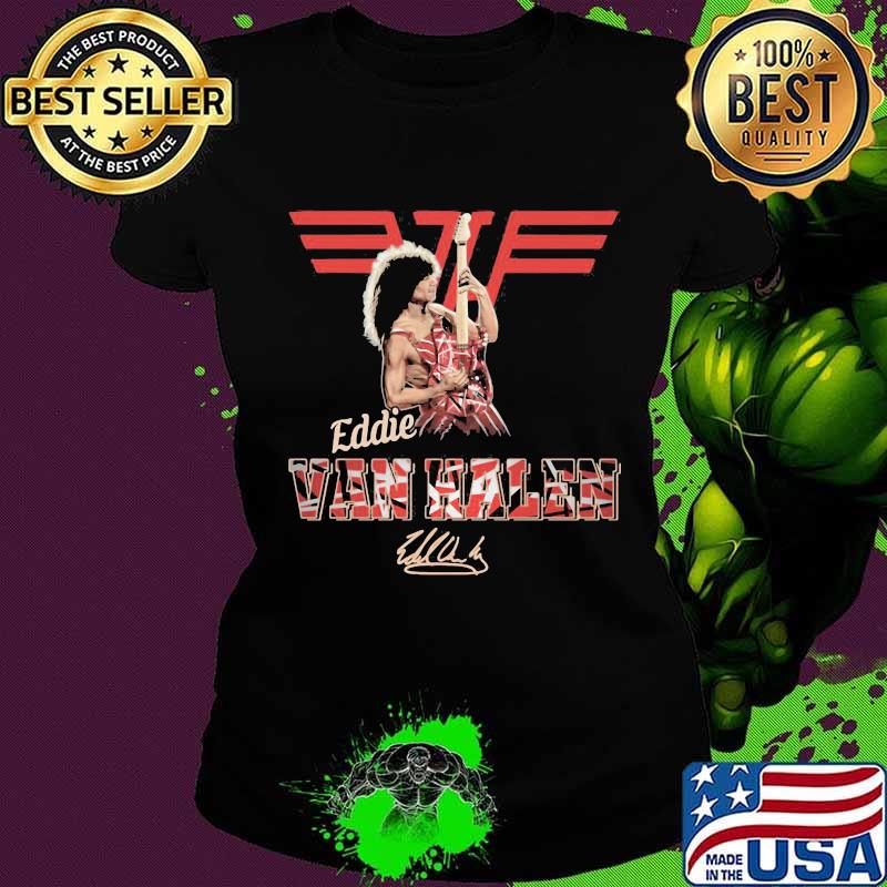 Eddie van halen playing guitar signature s Ladies tee Eddie van halen playing guitar signature s Ladies tee