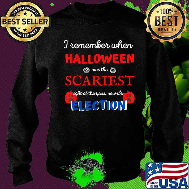Election 2020 tshirt Anti Trump shirt Political Halloween T-Shirt Sweater Election 2020 tshirt Anti Trump shirt Political Halloween T-Shirt Sweater