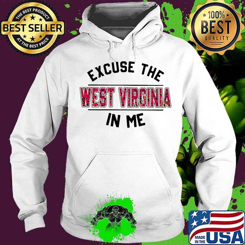 Excuse the west virginia in me vintage s Hoodie Excuse the west virginia in me vintage s Hoodie