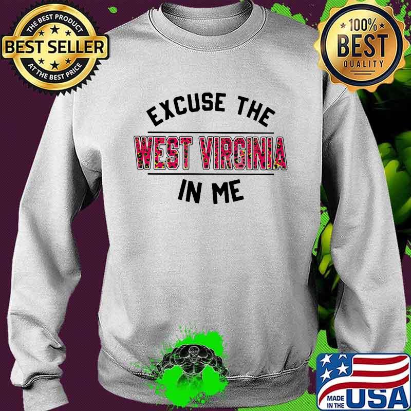 Excuse the west virginia in me vintage s Sweater Excuse the west virginia in me vintage s Sweater