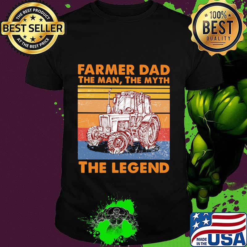 Farmer dad the man the myth the legend vintage retro shirt