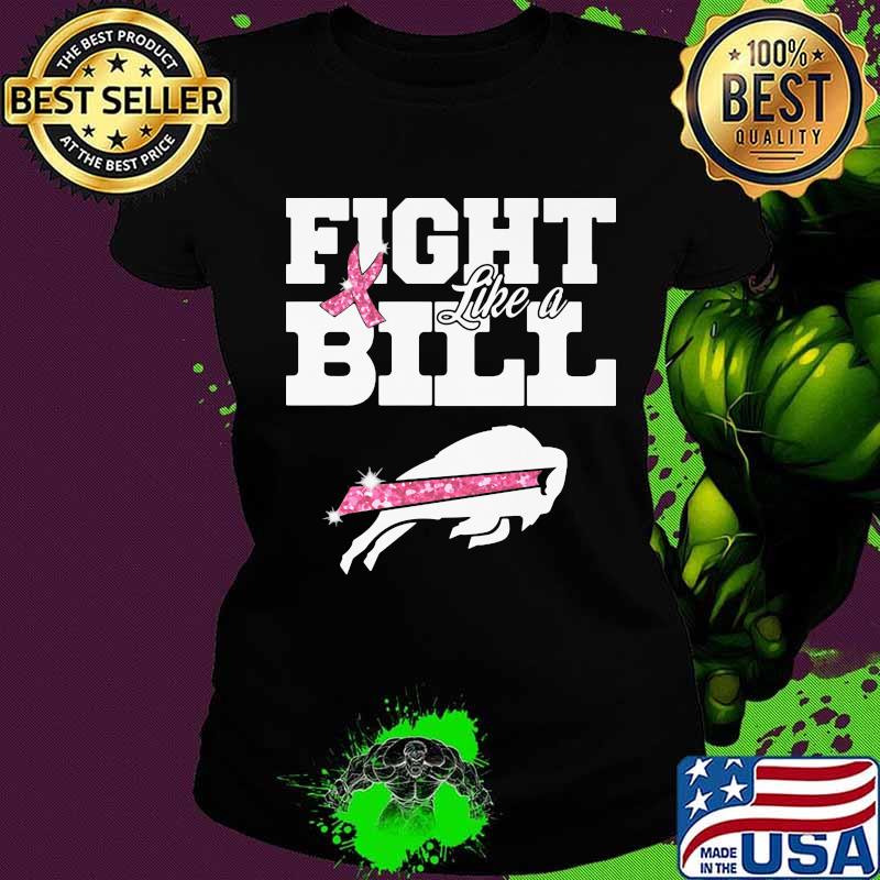 Fight like a buffalo bill breast cancer awareness s Ladies tee Fight like a buffalo bill breast cancer awareness s Ladies tee