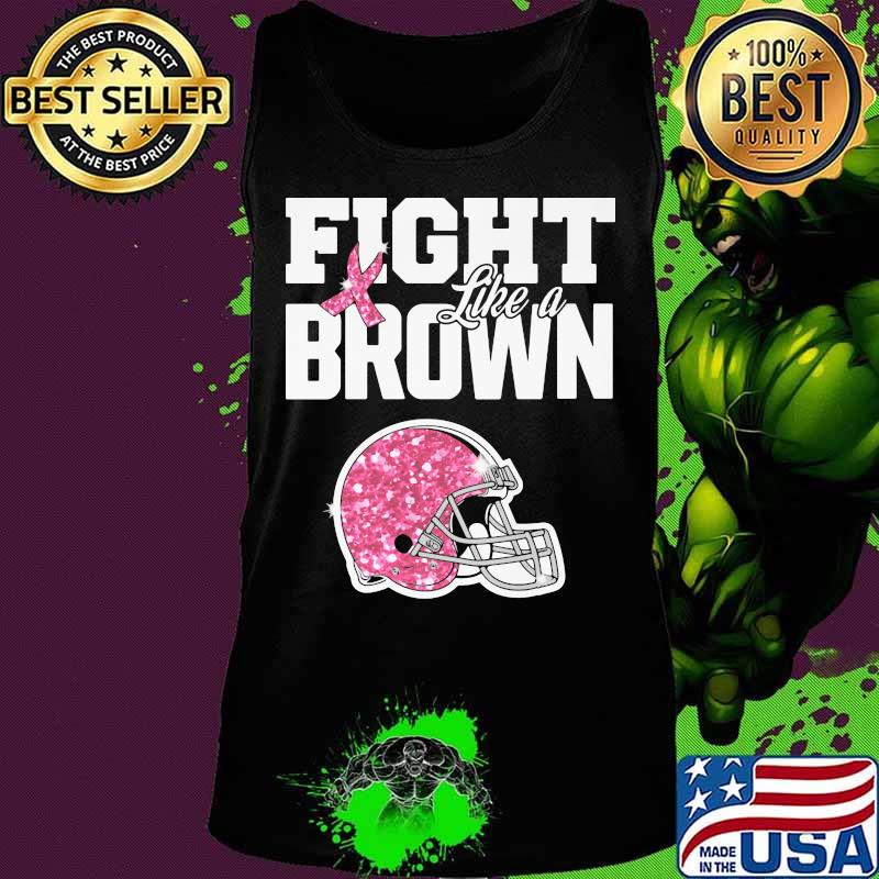 Fight like a cleveland brown breast cancer awareness s Tank top Fight like a cleveland brown breast cancer awareness s Tank top