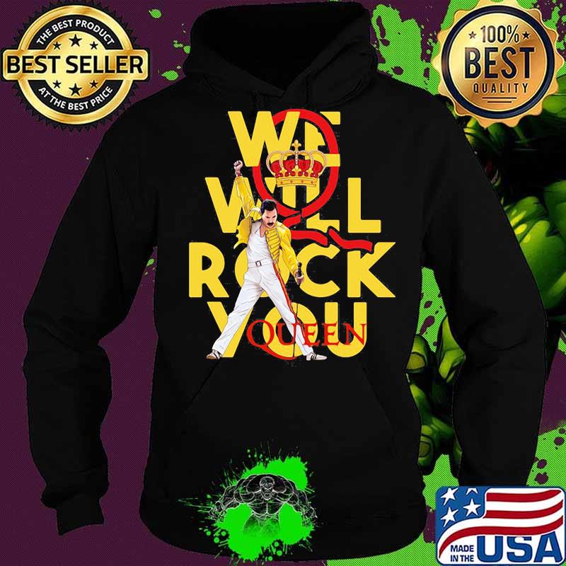 Freddie mercury we will rock you queen s Hoodie Freddie mercury we will rock you queen s Hoodie