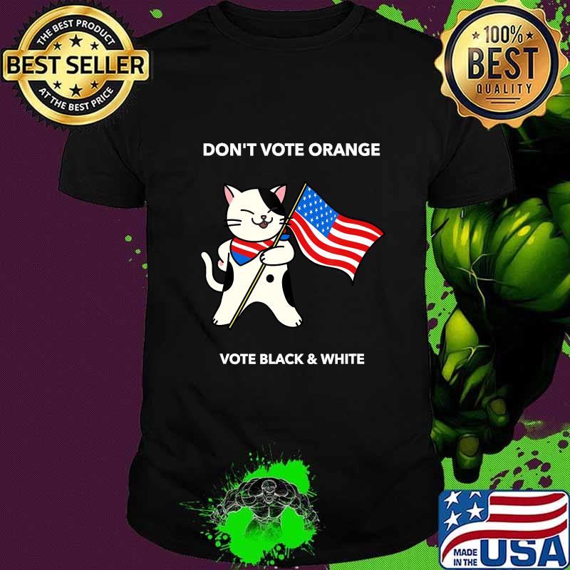 Funny Cat President Don't Vote Orange No Trump Election 2020 T-Shirt