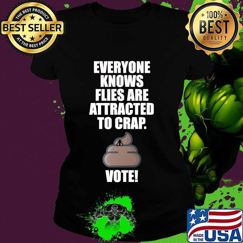 Funny Flies Are Attracted to Crap Harris vs Pence Debate T-Shirt Ladies tee Funny Flies Are Attracted to Crap Harris vs Pence Debate T-Shirt Ladies tee
