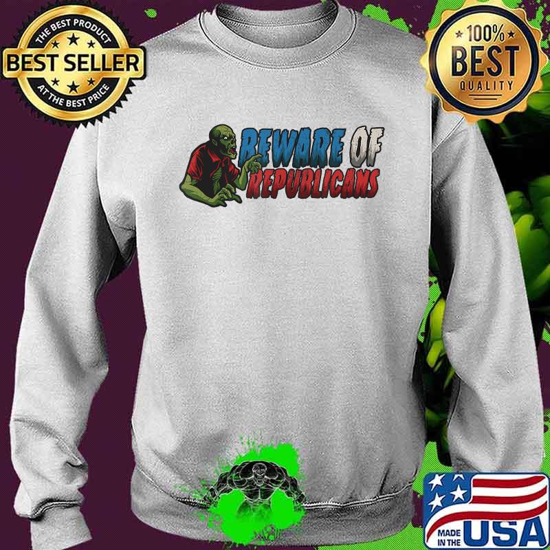 Funny Halloween Election 2020 Beware of Republicans T-Shirt Sweater Funny Halloween Election 2020 Beware of Republicans T-Shirt Sweater