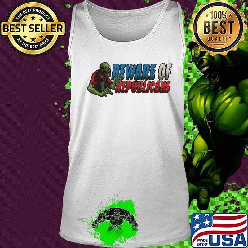 Funny Halloween Election 2020 Beware of Republicans T-Shirt Tank top Funny Halloween Election 2020 Beware of Republicans T-Shirt Tank top