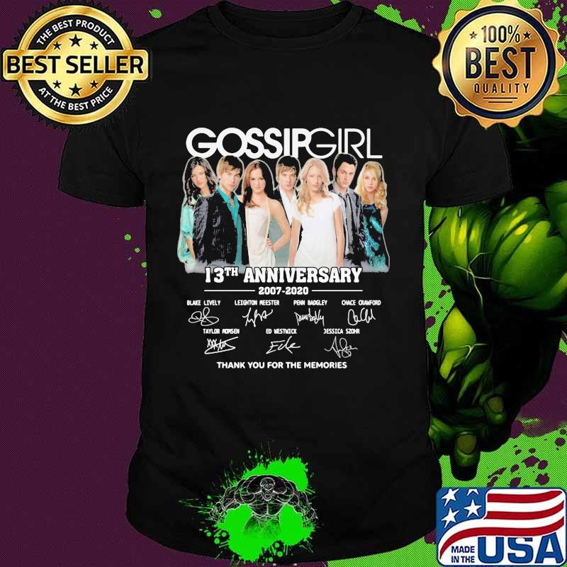 Gossip girl 13th anniversary 2007 2020 thank for the memories signatures shirt