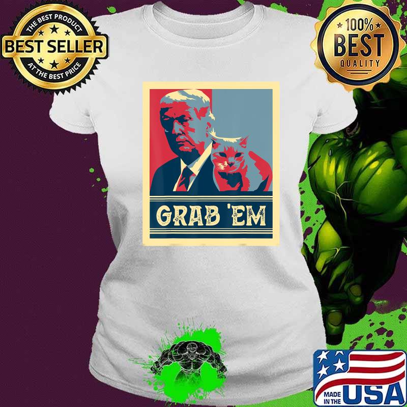 Grab Em Vote Pro Donald Trump Cat Republican Conservative T-Shirt Ladies tee Grab Em Vote Pro Donald Trump Cat Republican Conservative T-Shirt Ladies tee