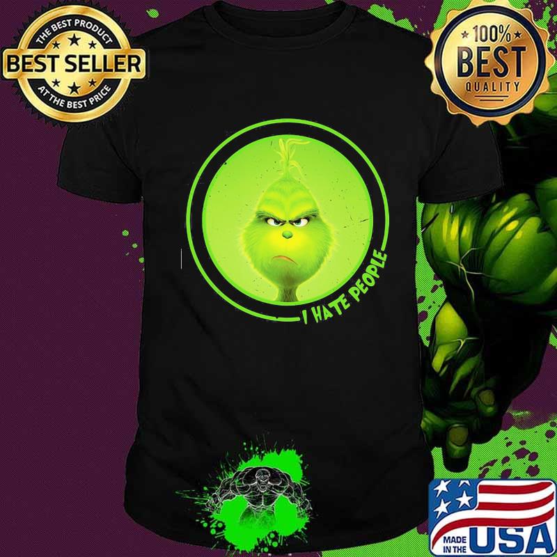 Grinch i hate people shirt