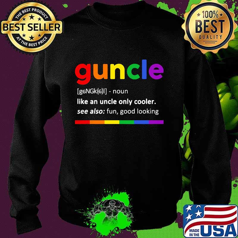 Guncle like an uncle only cooler lgbt s Sweater Guncle like an uncle only cooler lgbt s Sweater